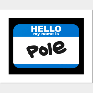 Hello Pole Posters and Art